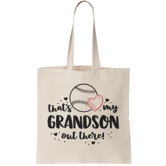 ThatS My Grandson Out There Baseball Grandma MotherS Day Tote Bag