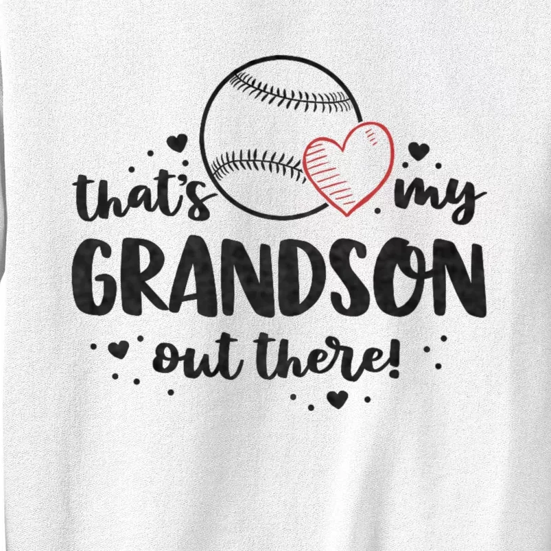 ThatS My Grandson Out There Baseball Grandma MotherS Day Sweatshirt