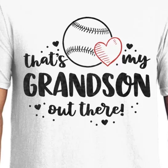 ThatS My Grandson Out There Baseball Grandma MotherS Day Pajama Set