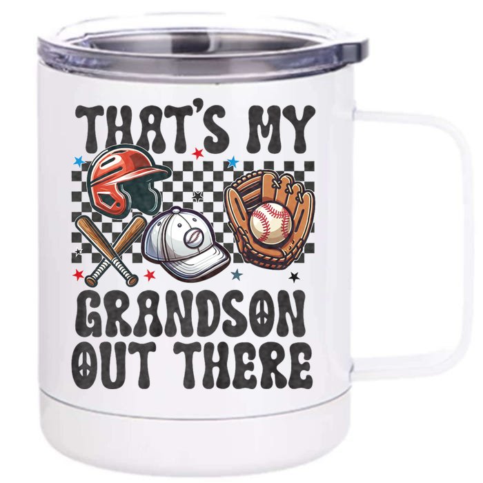 ThatS My Grandson Out There Baseball For Grandpa Grandma Front & Back 12oz Stainless Steel Tumbler Cup