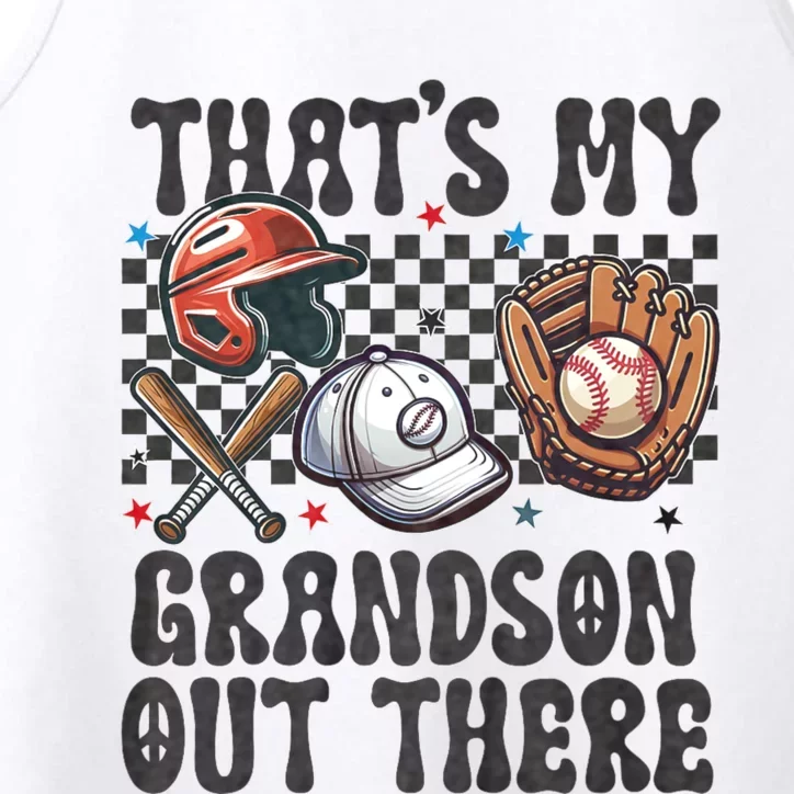 ThatS My Grandson Out There Baseball For Grandpa Grandma Performance Tank