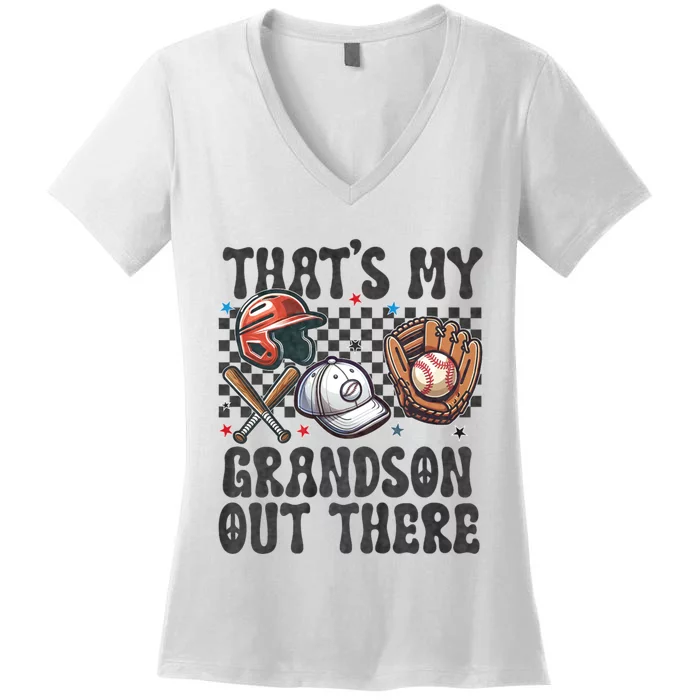 ThatS My Grandson Out There Baseball For Grandpa Grandma Women's V-Neck T-Shirt