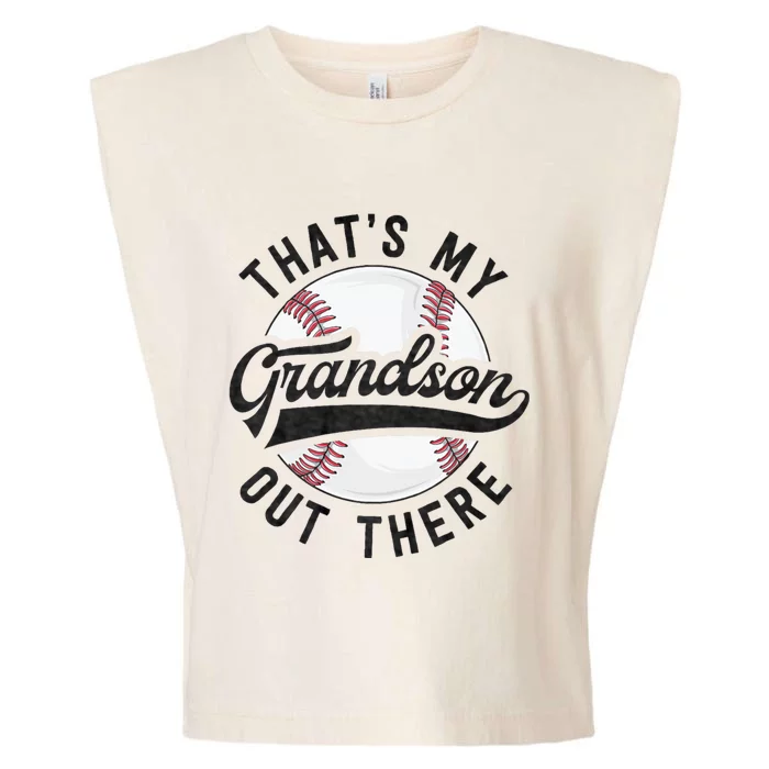 ThatS My Grandson Out There Baseball For Grandpa Grandma Garment-Dyed Women's Muscle Tee