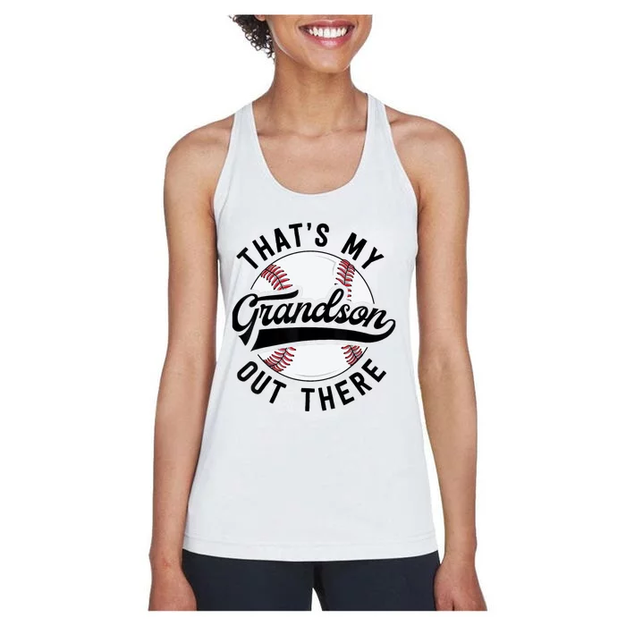 Thats My Grandson Out There Baseball Grandma Mothers Day Women's Racerback Tank