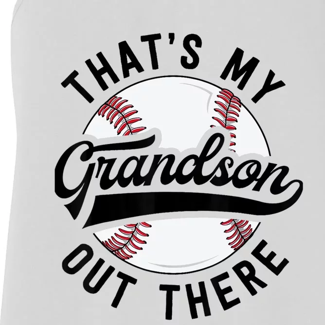 Thats My Grandson Out There Baseball Grandma Mothers Day Women's Racerback Tank