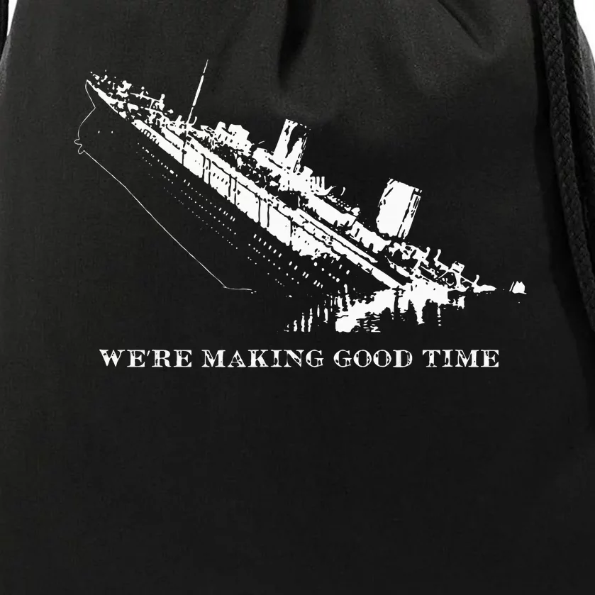 Titanic Making Good Time Drawstring Bag