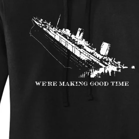 Titanic Making Good Time Women's Pullover Hoodie