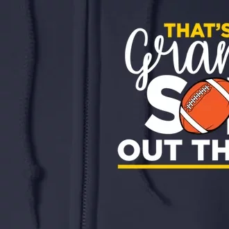 Thats My Grandson Out There Football Grandma Full Zip Hoodie