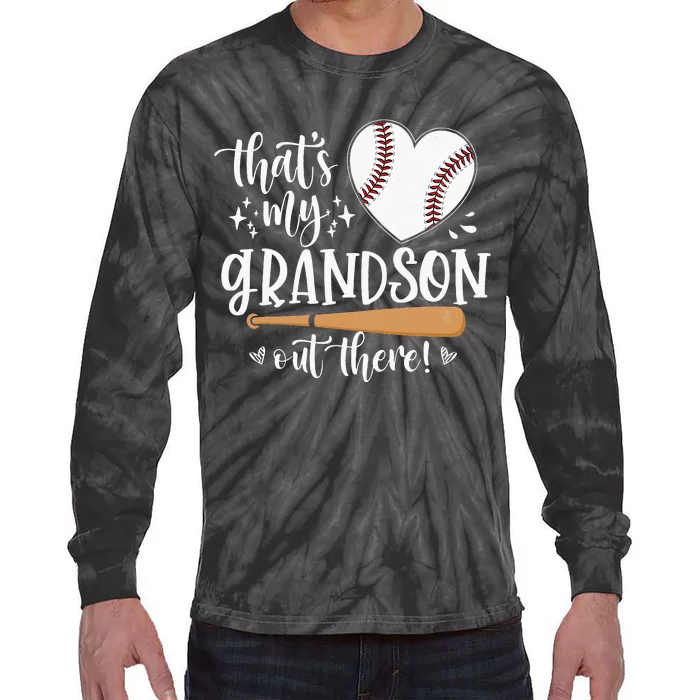 That's My Grandson Out There Baseball Grandma Mother's Day Tie-Dye Long Sleeve Shirt