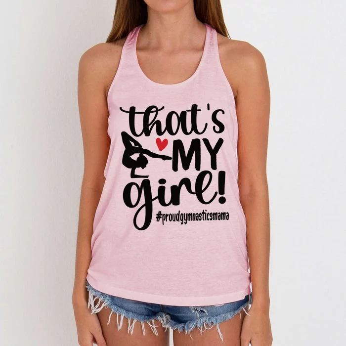 That's My Gymnastics Mom Of Gymnast Mama Gift Women's Knotted Racerback Tank