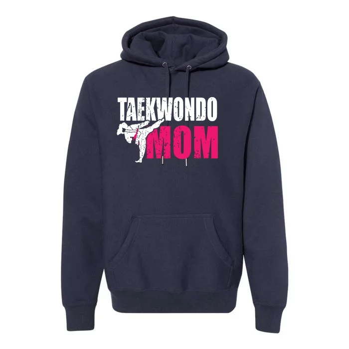 Taekwondo Mom Gift Idea Women Tae Cool Taekwondo Uniform Premium Hoodie