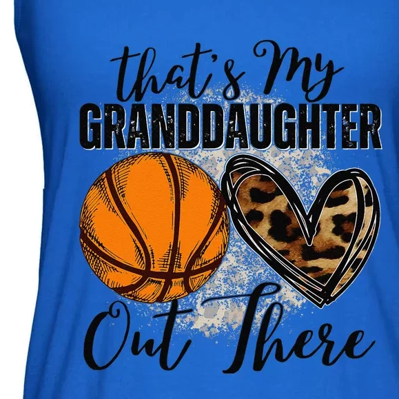 ThatS My Granddaughter Out There Basketball Grandma Grandpa Ladies Essential Flowy Tank