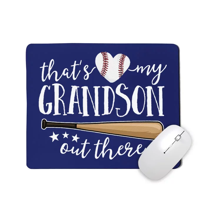 ThatS My Grandson Out There Gift Women Baseball Grandma Mousepad