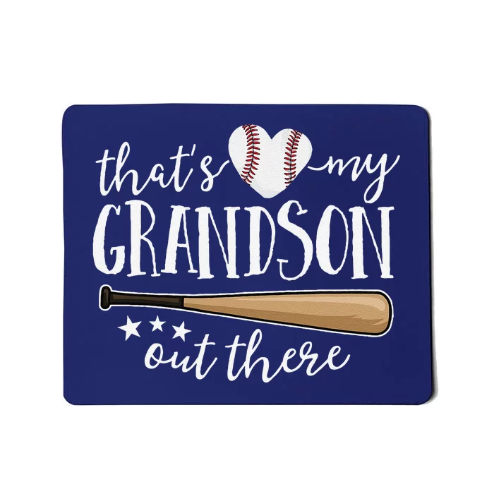 ThatS My Grandson Out There Gift Women Baseball Grandma Mousepad