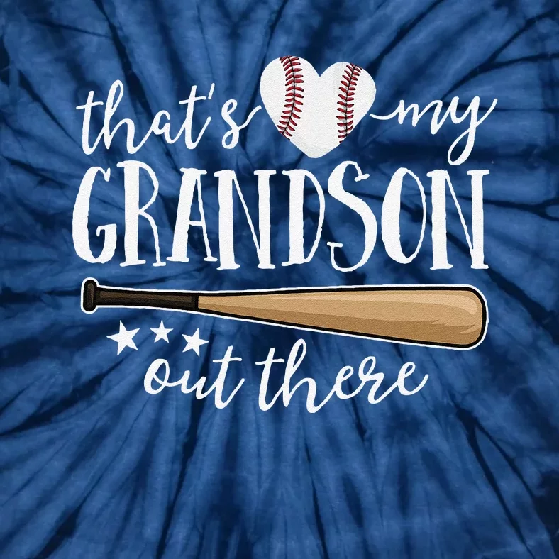 ThatS My Grandson Out There Gift Women Baseball Grandma Tie-Dye T-Shirt