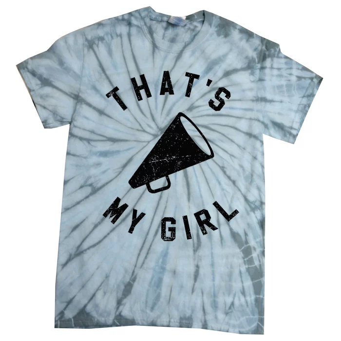 ThatS My Girl Cheerleading Tie-Dye T-Shirt