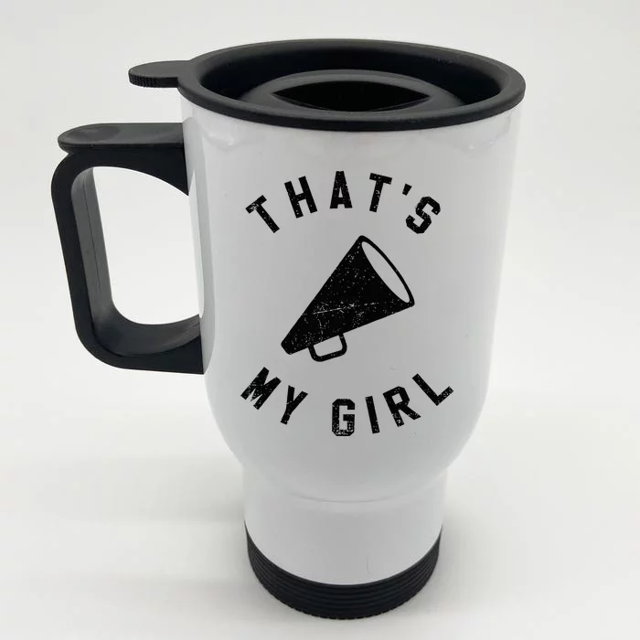 ThatS My Girl Cheerleading Front & Back Stainless Steel Travel Mug