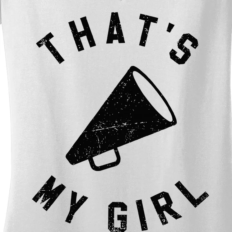 ThatS My Girl Cheerleading Women's V-Neck T-Shirt