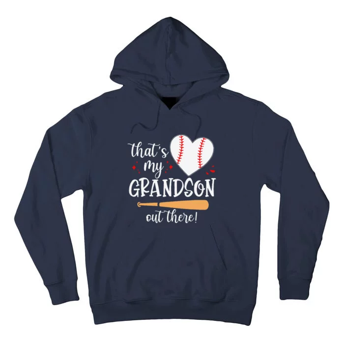 Thats My Grandson Out There Gifts Women Baseball Grandma Mom Tall Hoodie