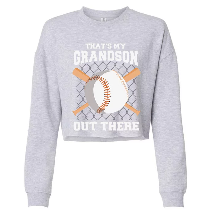 ThatS My Grandson Out There Grandma Grandpa Baseball Cropped Pullover Crew