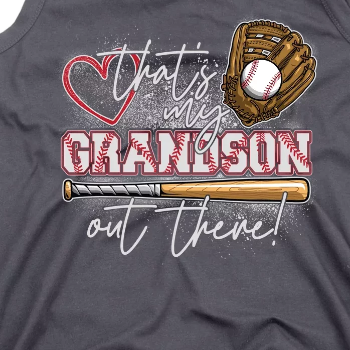 That's My Grandson Out There Proud Baseball Grandparent Tank Top