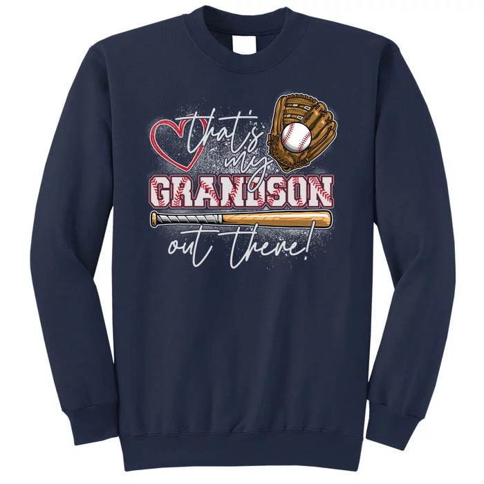 That's My Grandson Out There Proud Baseball Grandparent Sweatshirt