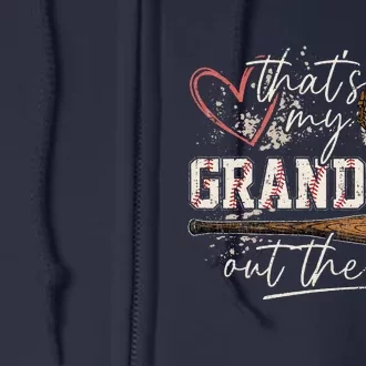 ThatS My Grandson Out There Baseball Grandma Full Zip Hoodie