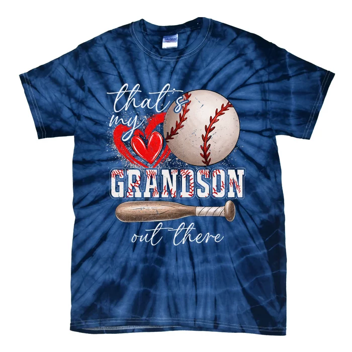 ThatS My Grandson Out There Gifts Women Baseball Grandma Tie-Dye T-Shirt