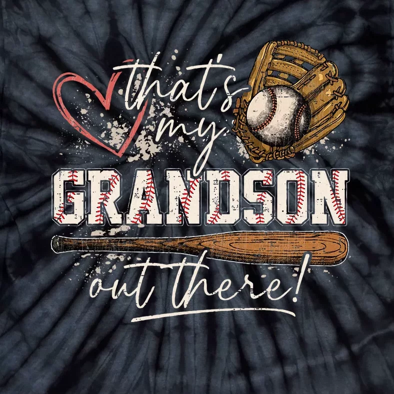 ThatS My Grandson Out There Baseball Grandma Tie-Dye T-Shirt