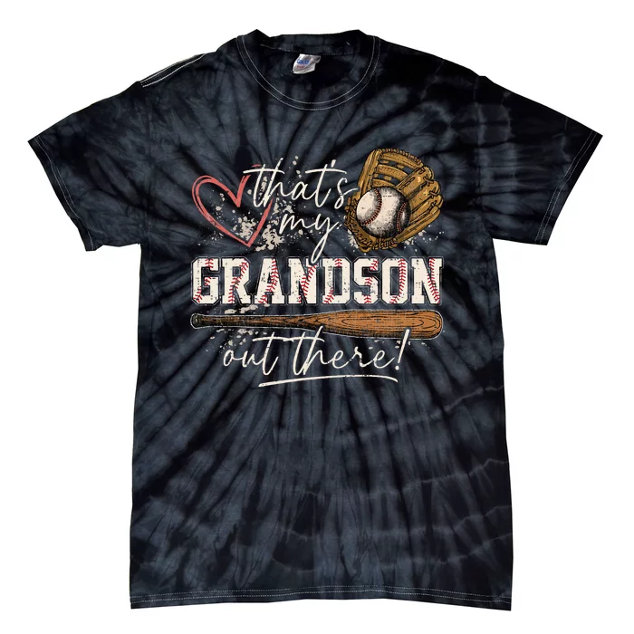 ThatS My Grandson Out There Baseball Grandma Tie-Dye T-Shirt