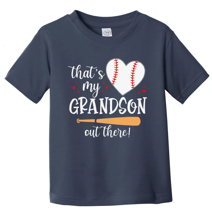 Thats My Grandson Out There Gifts Women Baseball Grandma Mom Toddler T-Shirt