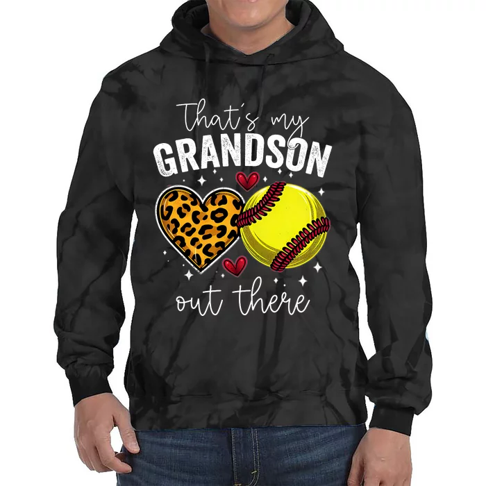 ThatS My Grandson Out There Baseball Grandma MotherS Day Tie Dye Hoodie