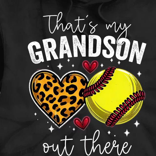 ThatS My Grandson Out There Baseball Grandma MotherS Day Tie Dye Hoodie