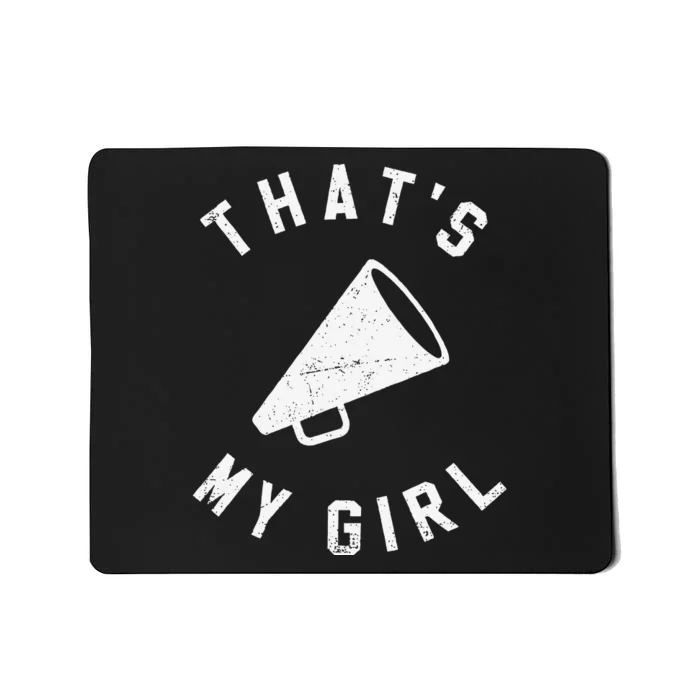 ThatS My Girl Cheerleading Gift Mousepad