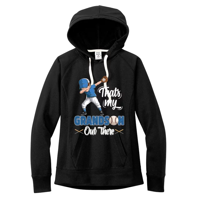 Thats My Grandson Out There Baseball Grandpa Grandma Women's Fleece Hoodie