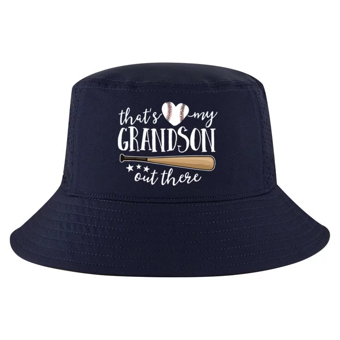 That's My Grandson Out There Gift Baseball Grandma Cool Comfort Performance Bucket Hat