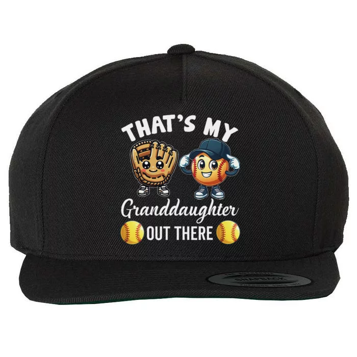 ThatS My Granddaughter Out There Softball Grandpa Grandma Wool Snapback Cap