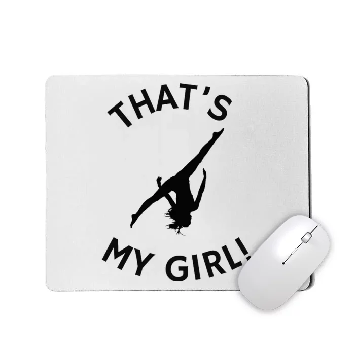 ThatS My Girl Gymnast Gymnastics Mom Dad Aerial Graphic Mousepad