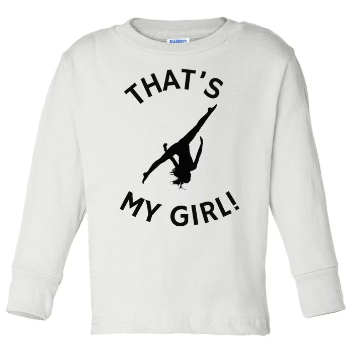 ThatS My Girl Gymnast Gymnastics Mom Dad Aerial Graphic Toddler Long Sleeve Shirt