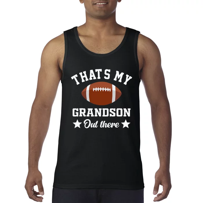 That's My Grandson Out There Funny Football Grandma Tank Top