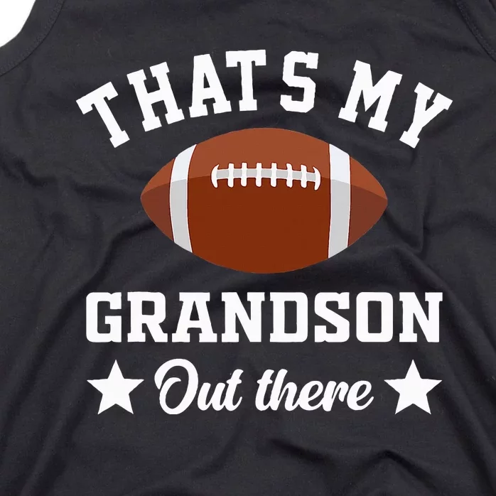 That's My Grandson Out There Funny Football Grandma Tank Top