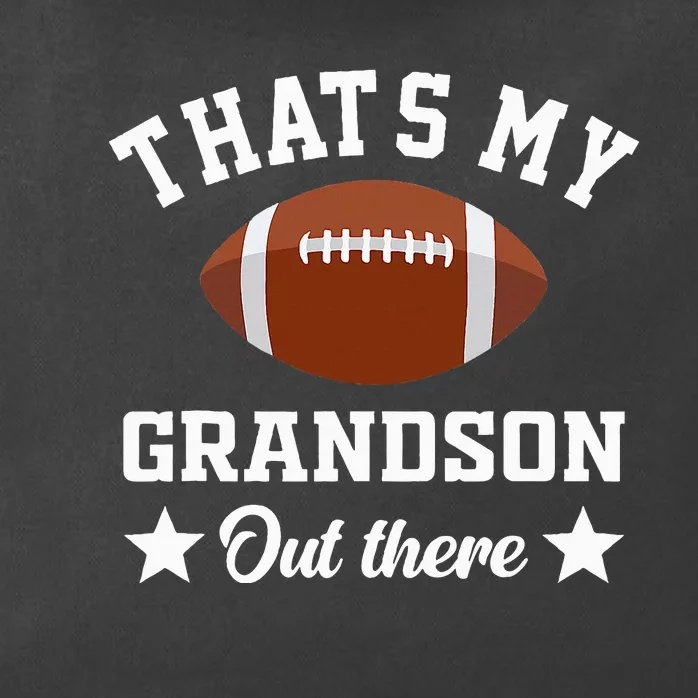 That's My Grandson Out There Funny Football Grandma Zip Tote Bag