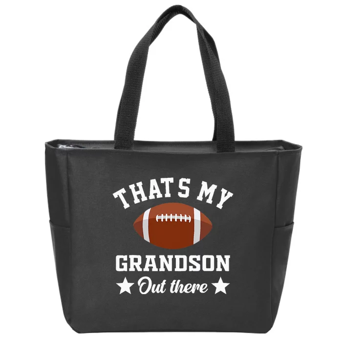 That's My Grandson Out There Funny Football Grandma Zip Tote Bag