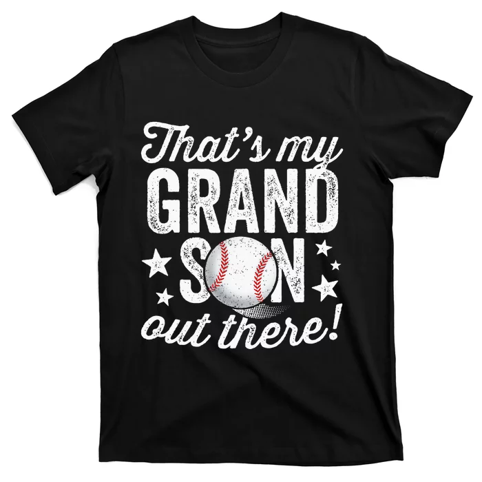 Thats My Grandson Out There Baseball Grandma T-Shirt