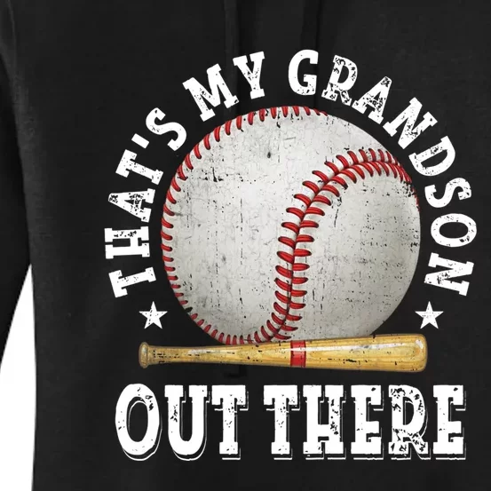 That's My Grandson Out There Baseball Mother's Day Women's Pullover Hoodie