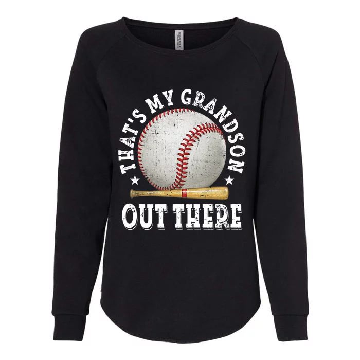 That's My Grandson Out There Baseball Mother's Day Womens California Wash Sweatshirt