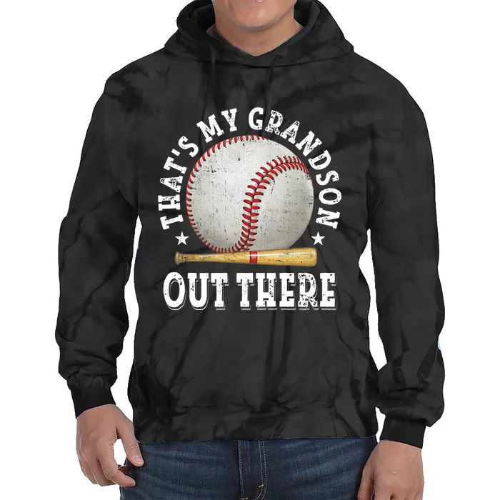 That's My Grandson Out There Baseball Mother's Day Tie Dye Hoodie