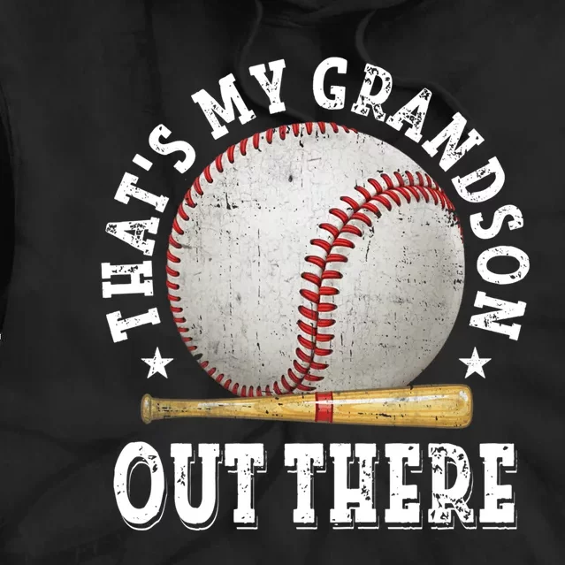 That's My Grandson Out There Baseball Mother's Day Tie Dye Hoodie