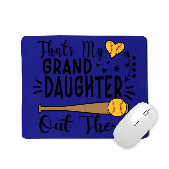 ThatS My Granddaughter Out There Softball Grandma Grandpa Gift Mousepad