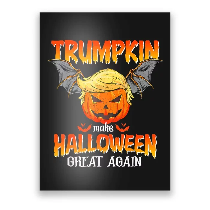 Trumpkin Make Halloween Great Again Funny Pumpkin Poster